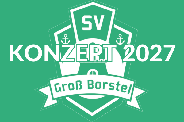Konzept 2025 des SV Groß Borstel